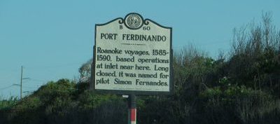 Port Ferdinando Historical Marker Nags Head Outer Banks